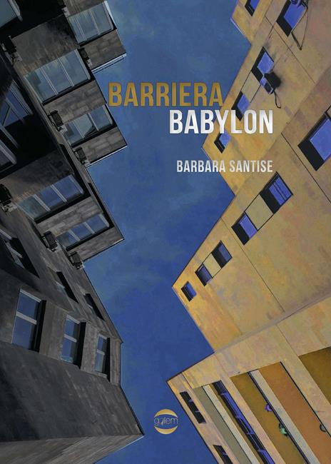 Barriera Babylon - Barbara Santise - copertina