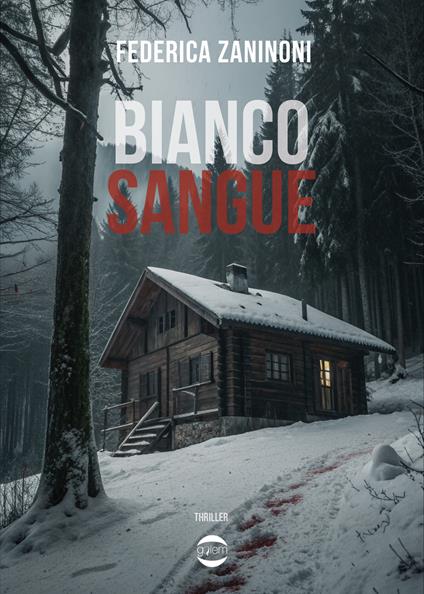 Bianco sangue - Federica Zaninoni - copertina