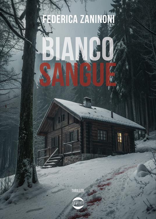 Bianco sangue - Federica Zaninoni - copertina