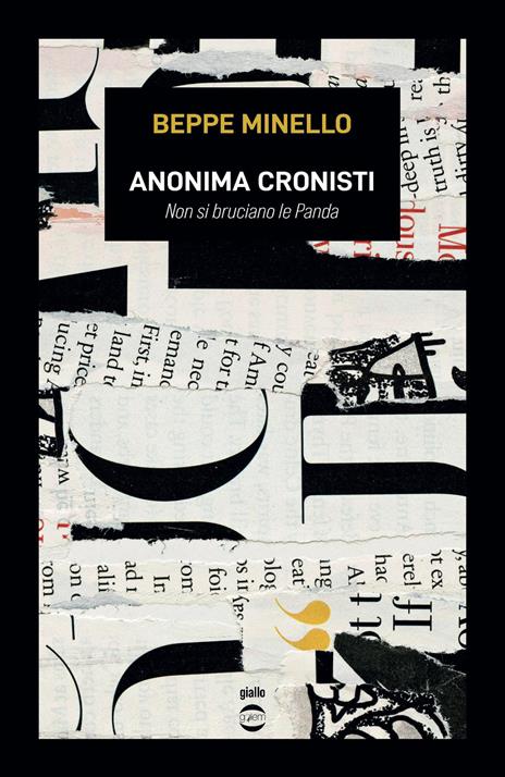 Anonima cronisti. Non si bruciano le Panda - Beppe Minello - copertina