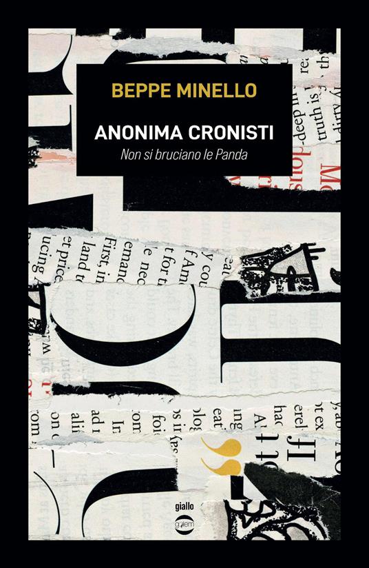 Anonima cronisti. Non si bruciano le Panda - Beppe Minello - copertina