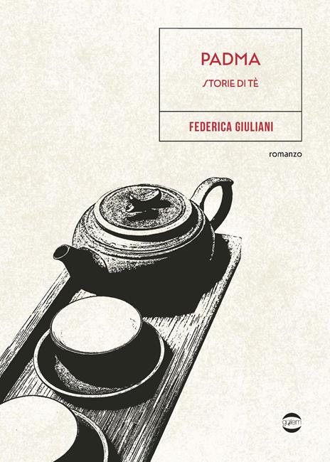 Padma. Storie di tè - Federica Giuliani - copertina