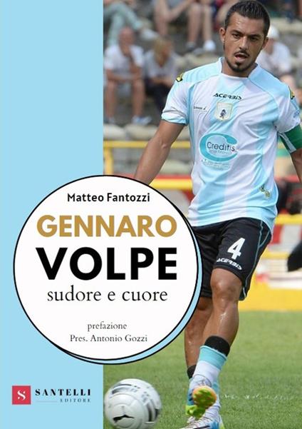 Gennaro Volpe. Sudore e cuore - Matteo Fantozzi - copertina