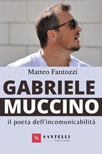 Gabriele Muccino. Il poeta dell'incomunicabilità