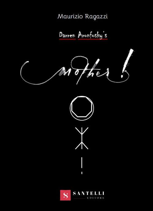 Darren Aronfosky's mother! - Maurizio Ragazzi - copertina