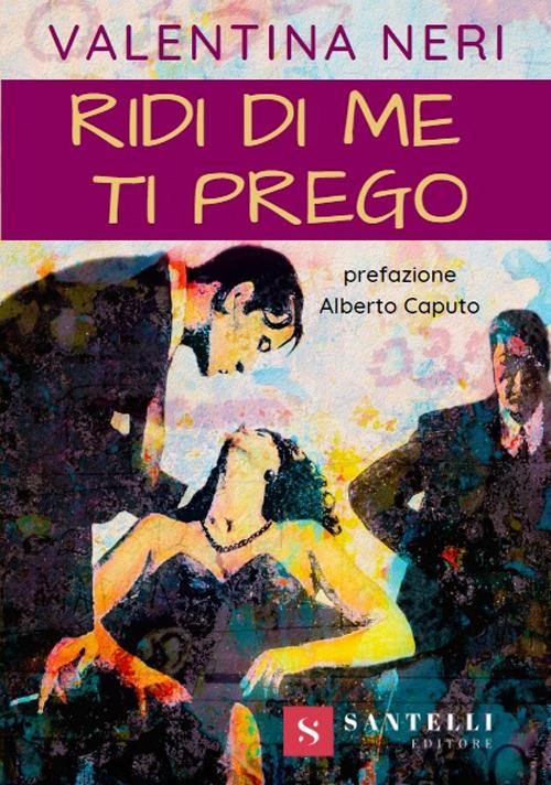 Ridi di me ti prego - Valentina Neri - copertina