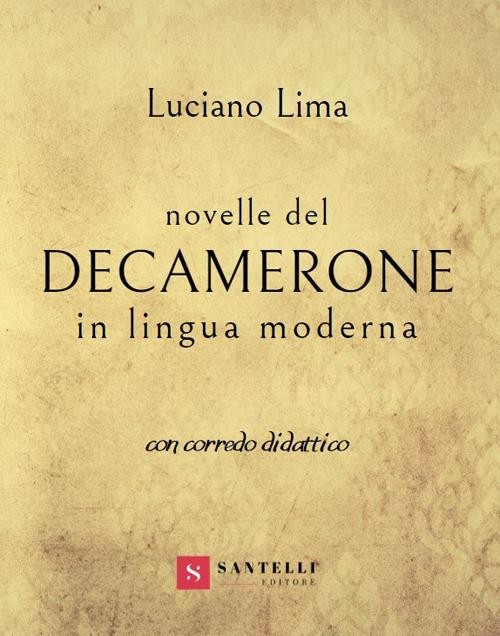 Novelle del Decamerone in lingua moderna - Luciano Lima - copertina