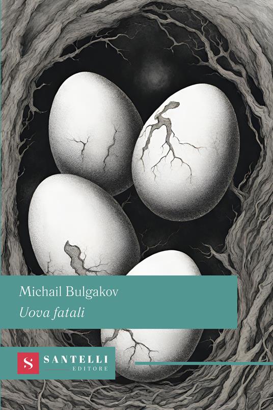 Uova fatali - Michail Bulgakov - copertina