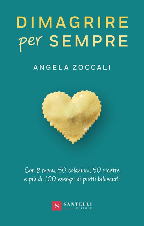 Dimagrire per sempre - Angela Zoccali - copertina