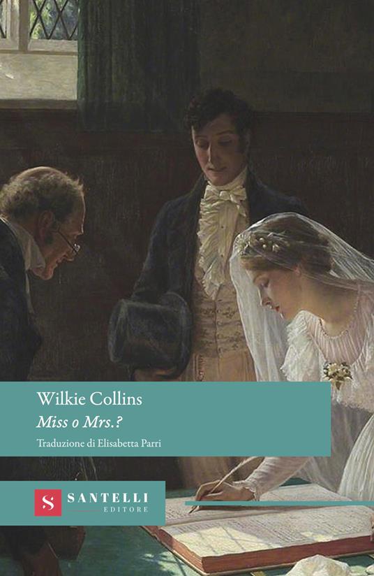 Miss o Mrs? - Wilkie Collins - copertina