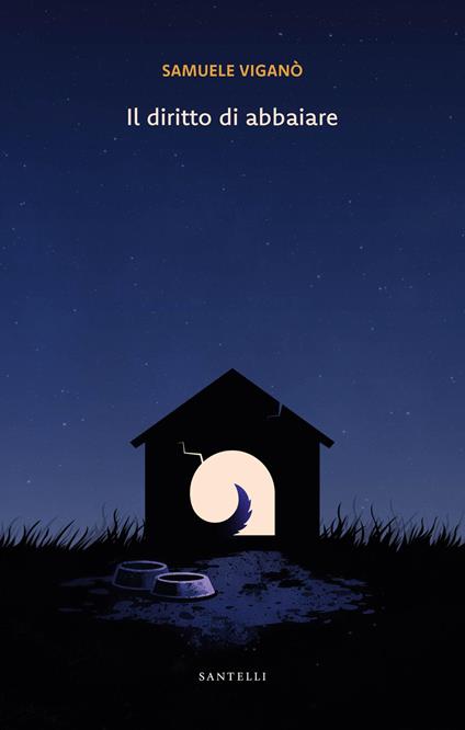 Il diritto di abbaiare - Samuele Viganò - copertina