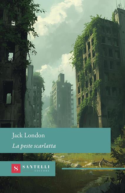 La peste scarlatta - Jack London - copertina
