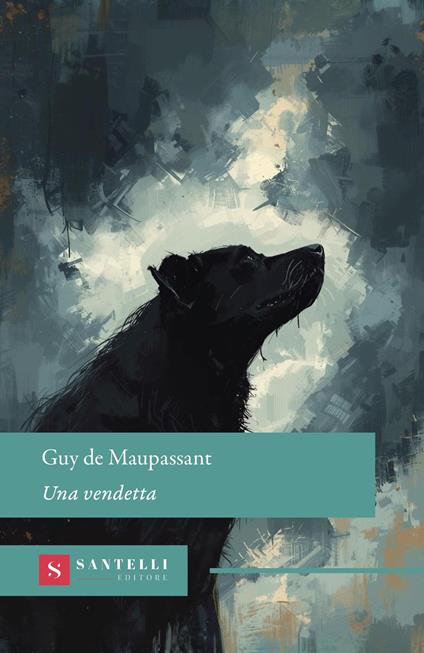Una vendetta - Guy de Maupassant - copertina