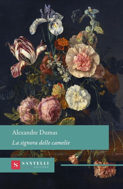 La signora delle camelie - Alexandre (figlio) Dumas - copertina