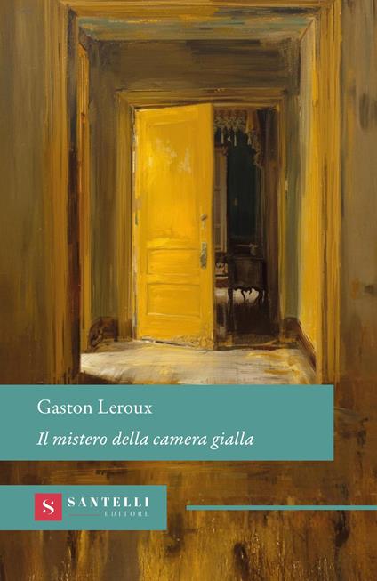 Il mistero della camera gialla - Gaston Leroux - copertina