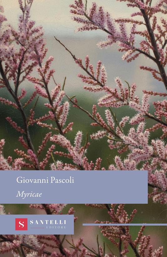 Myricae - Giovanni Pascoli - copertina
