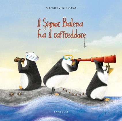 Il signor Balena ha il raffreddore - Manuel Vertemara - copertina