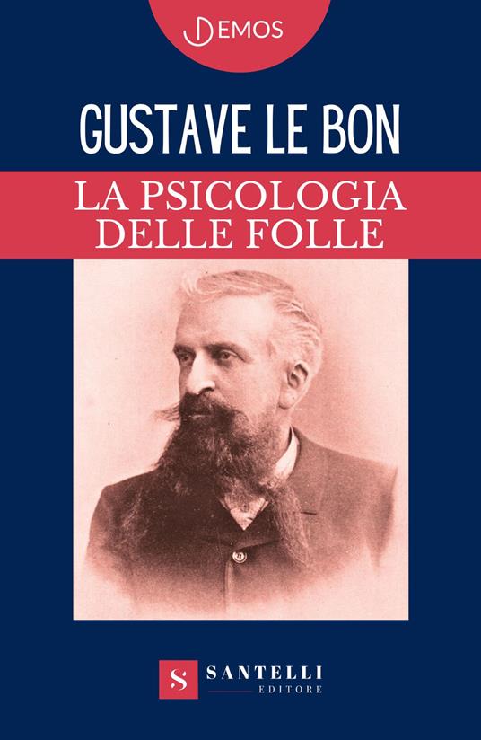 La psicologia delle folle - Gustave Le Bon - copertina