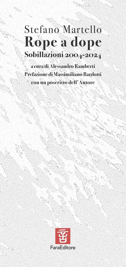 Rope a dope. Sobillazioni 2004-2024 - Stefano Martello - copertina