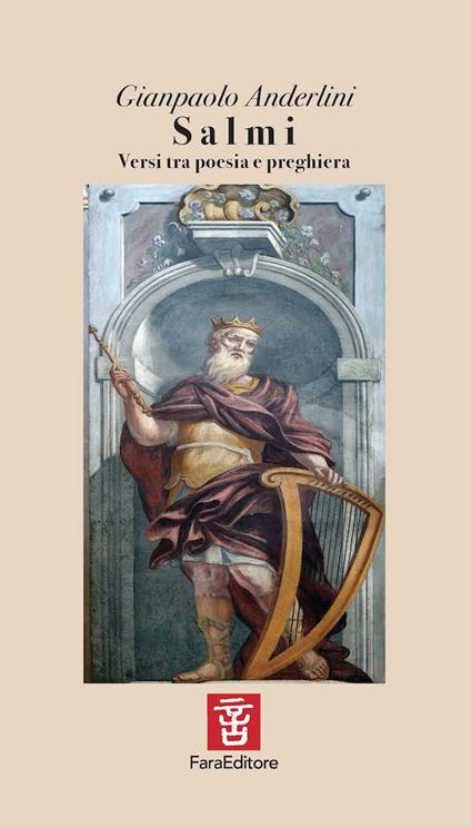 Salmi. Versi tra poesia e preghiera - Gianpaolo Anderlini - copertina