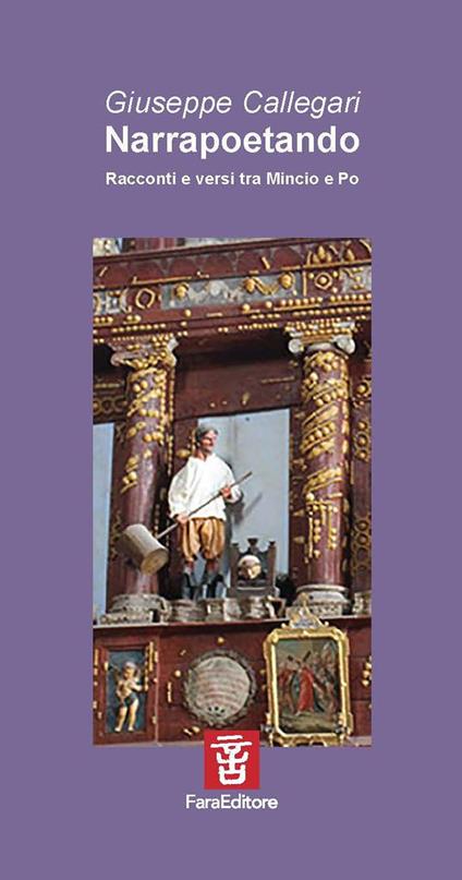 Narrapoetando. Racconti e versi tra Mincio e Po - Giuseppe Callegari - copertina