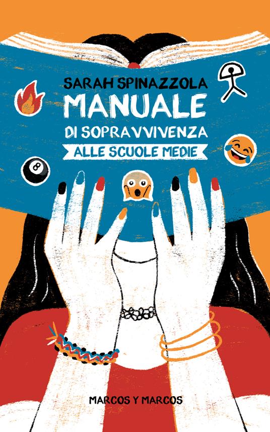 Manuale di sopravvivenza alle scuole medie - Sarah Spinazzola - ebook