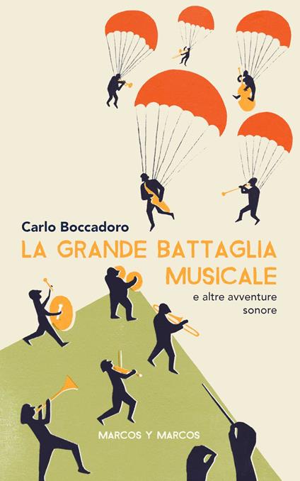 La grande battaglia musicale e altre avventure sonore - Carlo Boccadoro - copertina