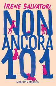 Libro Non ancora 101 Irene Salvatori