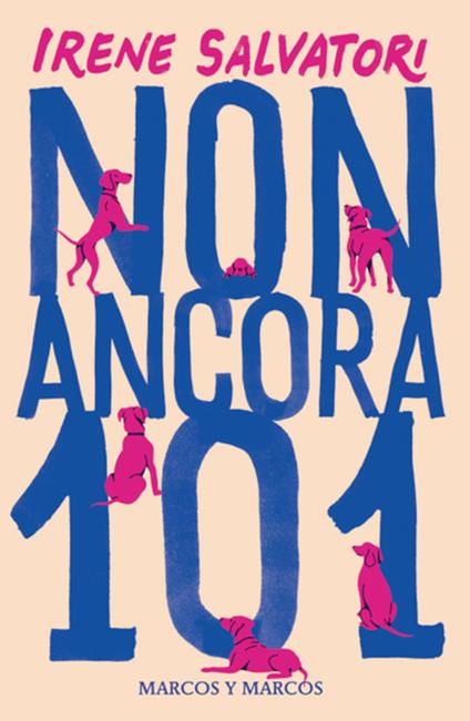 Non ancora 101 - Irene Salvatori - ebook