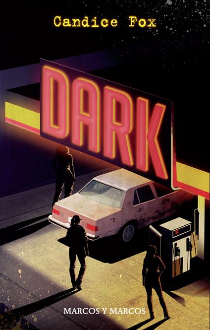 Dark - Candice Fox,Paola - ebook