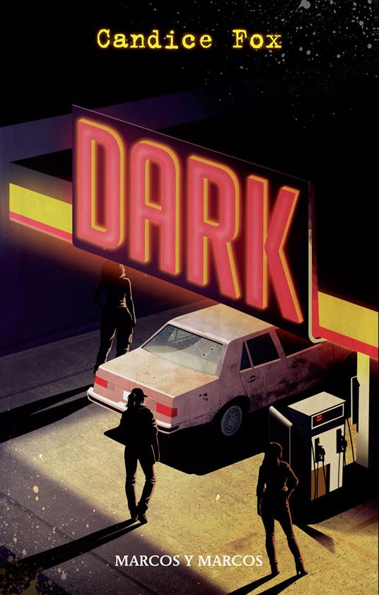 Dark - Candice Fox,Paola - ebook