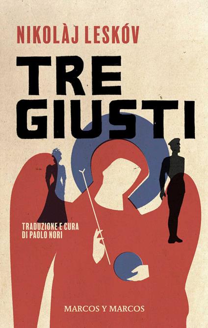 Tre giusti - Nikolaj Leskov,Paolo Nori - ebook