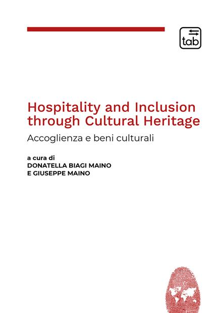 Hospitality and Inclusion through Cultural Heritage. Accoglienza e beni culturali. Ediz. italiana e inglese - copertina