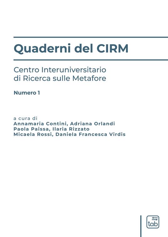 Quaderni del CIRM. Centro Interuniversitario di Ricerca sulle Metafore. Vol. 1 - copertina