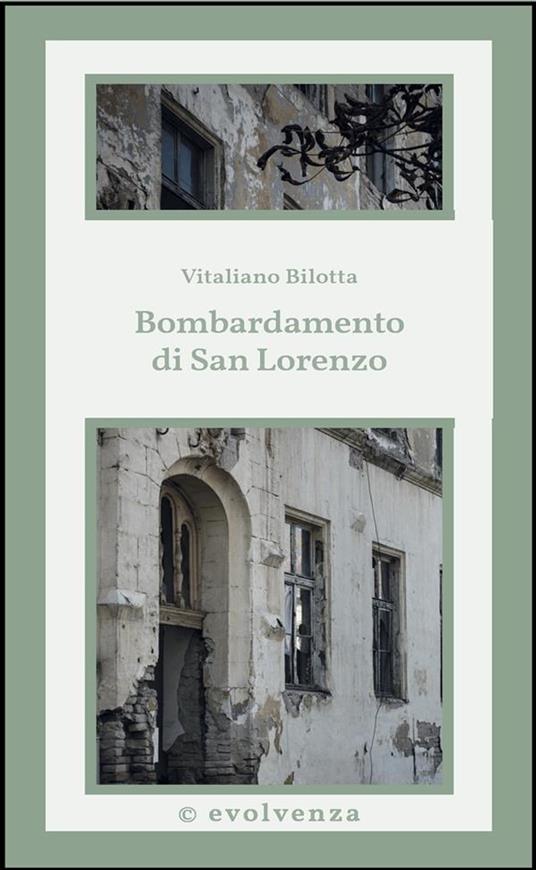 Bombardamento di San Lorenzo - Vitaliano Bilotta - ebook
