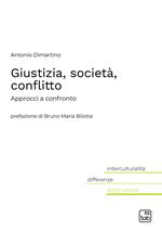 Giustizia, società, conflitto. Approcci a confronto