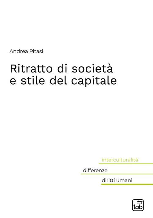 Ritratto di società e stile del capitale - Andrea Pitasi - copertina