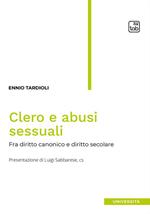 Clero e abusi sessuali. Tra diritto canonico e diritto secolare