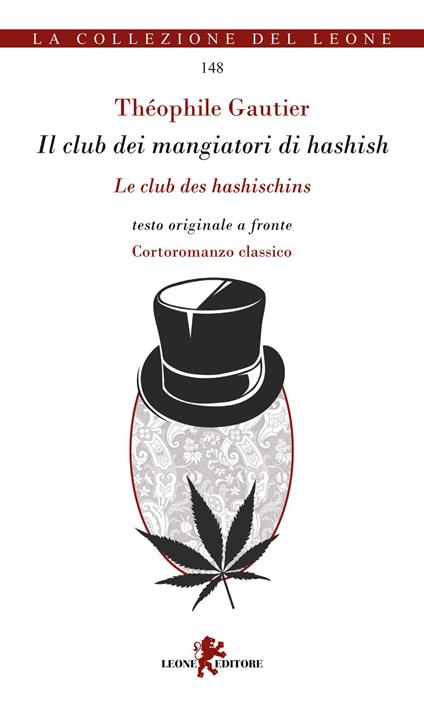 Il club dei mangiatori di hashish. Testo originale a fronte - Théophile Gautier - copertina