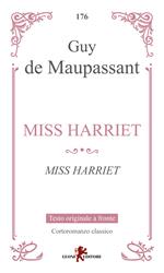 Miss Harriet. Testo francese a fronte