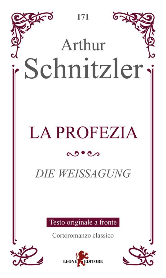 La profezia-Die Weissangung - Arthur Schnitzler - copertina
