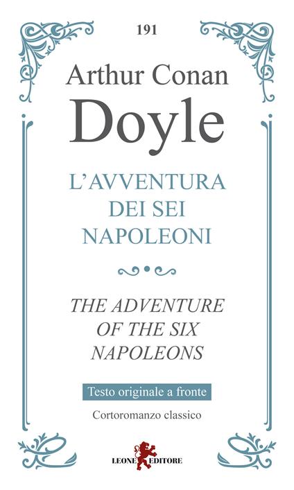 L'avventura dei sei Napoleoni. Testo originale a fronte - Arthur Conan Doyle - copertina