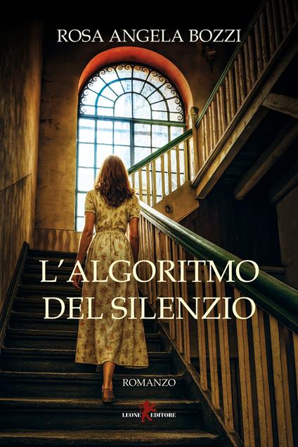 L'algoritmo del silenzio - Rosa Angela Bozzi - copertina