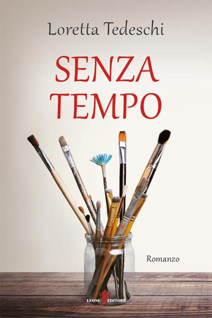 Senza tempo - Loretta Tedeschi - ebook