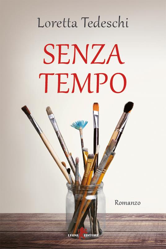 Senza tempo - Loretta Tedeschi - ebook