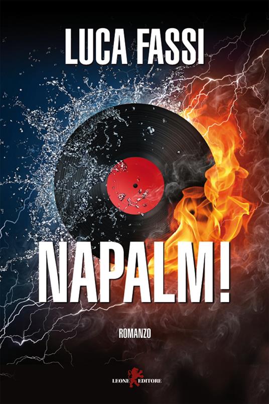 Napalm! - Luca Fassi - ebook