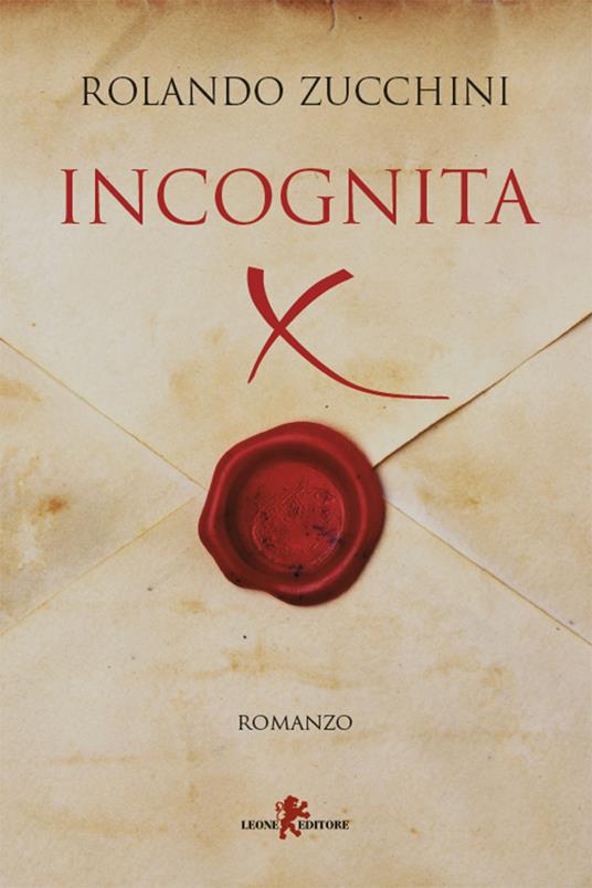 Incognita X - Rolando Zucchini - ebook