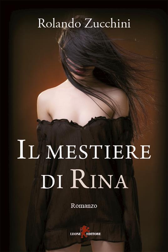 Il mestiere di Rina - Rolando Zucchini - ebook