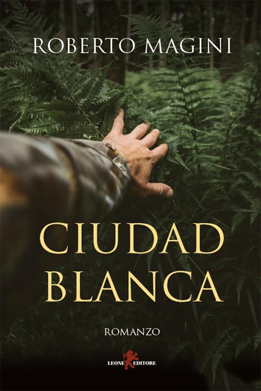 Ciudad Blanca - Roberto Magini - ebook
