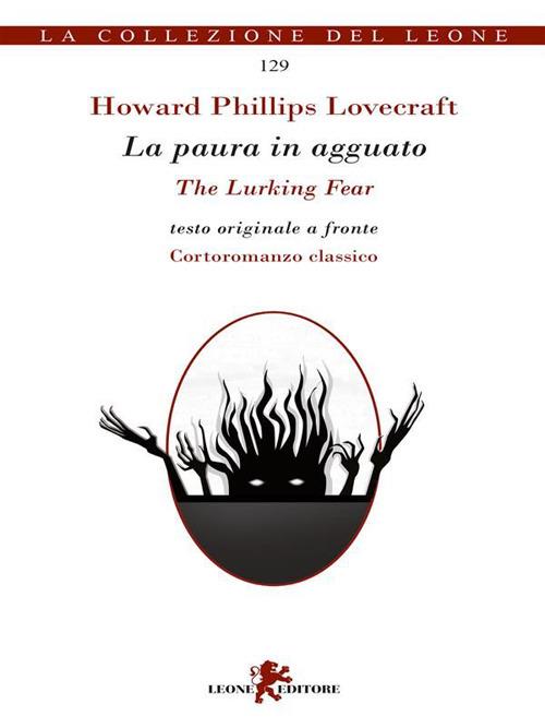 La paura in agguato-The lurking fear - Howard P. Lovecraft,Giorgia Mattavelli - ebook